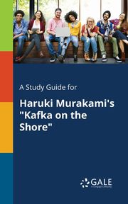 A Study Guide for Haruki Murakami's 