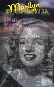 Marilyn in Manhattan, Ward Philippe