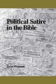 Political Satire in the Bible, Weisman Ze'ev