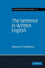 The Sentence in Written English, Huddleston Rodney D.