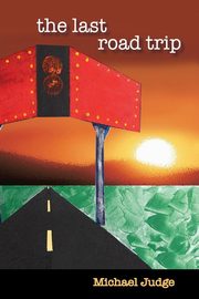 The Last Road Trip, Judge Michael