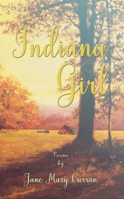 Indiana Girl, Curran Jane Mary