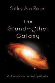 The Grandmother Galaxy, Ranck Shirley Ann