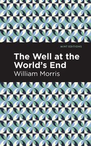 The Well at the World's End, Morris William