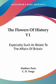 The Flowers Of History V1, Paris Matthew