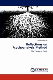 ksiazka tytu: Reflections on Psychoanalysis Method autor: Capit O. Claudio