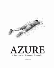 AZURE A Journal of Literary Thought (Vol. 4), 