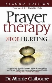 ksiazka tytu: Prayer Therapy - Stop Hurting autor: Claiborne Minnie