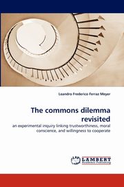 ksiazka tytu: The Commons Dilemma Revisited autor: Ferraz Meyer Leandro Frederico