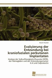 Evaluierung der Entzndung bei kraniofazialen perkutanen Implantaten, Alsaeed Bassel