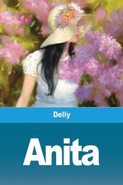 Anita, Delly