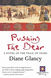 Pushing the Bear, Glancy Diane
