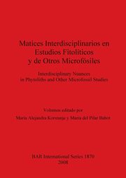Matices Interdisciplinarios en Estudios Fitopolticos y de Otros microfsiles, 