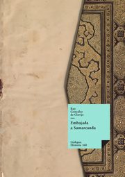 Embajada a Samarcanda, Gonzlez de Clavijo Ruy
