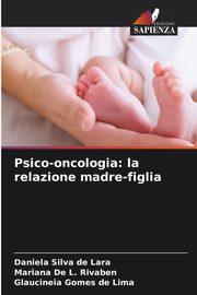 ksiazka tytu: Psico-oncologia autor: Silva de Lara Daniela