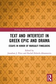 Text and Intertext in Greek Epic and Drama, 