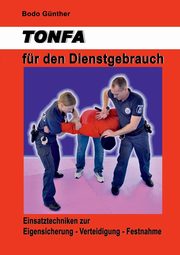 TONFA fr den Dienstgebrauch, Gnther Bodo