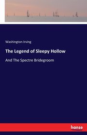 The Legend of Sleepy Hollow, Irving Washington