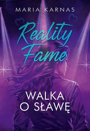 Reality Fame. Walka o saw, Karnas Maria