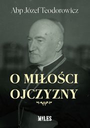 O mioci Ojczyzny, Teodorowicz Jzef