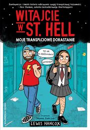 Witajcie w St. Hell. Moje transpciowe dorastanie, Hancox Lewis