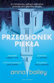 ksiazka tytu: Przedsionek pieka autor: Bailey Anna
