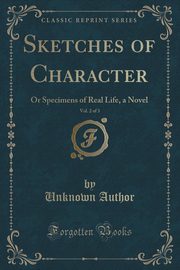 ksiazka tytu: Sketches of Character, Vol. 2 of 3 autor: Author Unknown