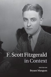 F. Scott Fitzgerald in Context, 
