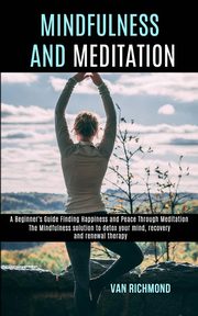 Mindfulness and Meditation, Richmond Van