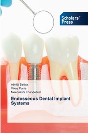 Endosseous Dental Implant Systems, Sethia Abhijit