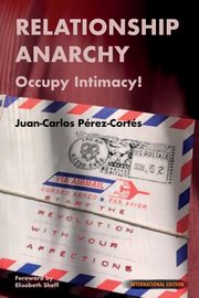 Relationship Anarchy, Prez-Corts