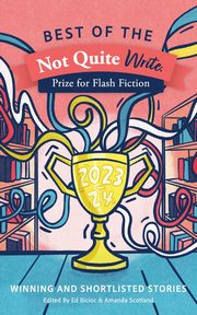 Best of the Not Quite Write Prize for Flash Fiction 2023-2024, Scotland Amanda