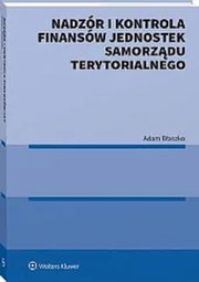 Nadzr i kontrola finansw Jednostek Samorzdu Terytorialnego, Baszko Adam