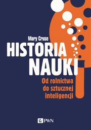 Historia nauki, Cruse Mary