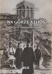 Na Grze Athos, Czermiski T.J. Marcin