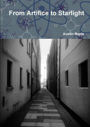 From Artifice to Starlight, Maple Austin