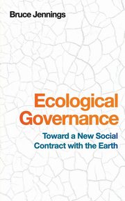 Ecological Governance, Jennings Bruce