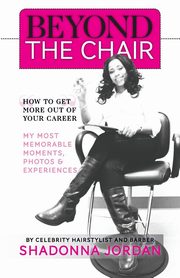 Beyond the Chair, Jordan Shadonna