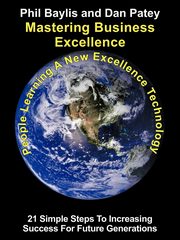 Mastering Business Excellence, Baylis Phil