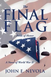 The Final Flag, Nevola John E