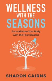 Wellness with the Seasons, Cairns Sharon