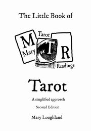 The Little Book of Tarot, Loughland Mary