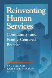 Reinventing Human Services, Higgins Benjamin