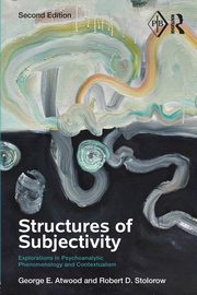 Structures of Subjectivity, Atwood George E.