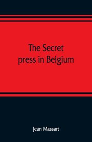 The secret press in Belgium, Massart Jean