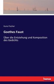 Goethes Faust, Fischer Kuno