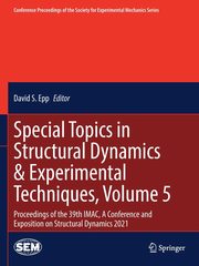 Special Topics in Structural Dynamics & Experimental Techniques, Volume 5, 