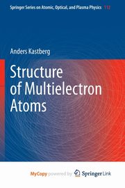 Structure of Multielectron Atoms, Kastberg Anders