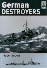 ShipCraft 25: German Destroyers, Brown Robert