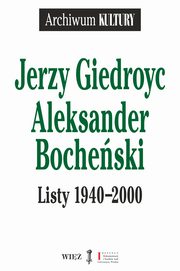 Listy 1940-2000, Jerzy Giedroyc, Aleksander Bocheski